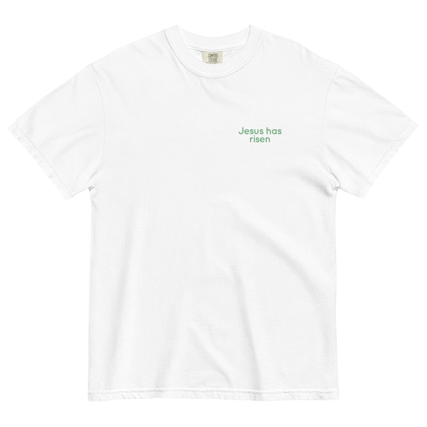 Jesus Has Risen Shirt